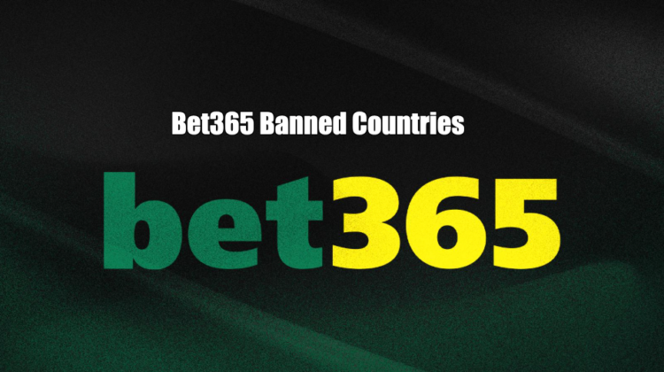 Bet365 Banned Countries